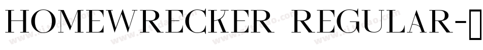 Homewrecker Regular字体转换